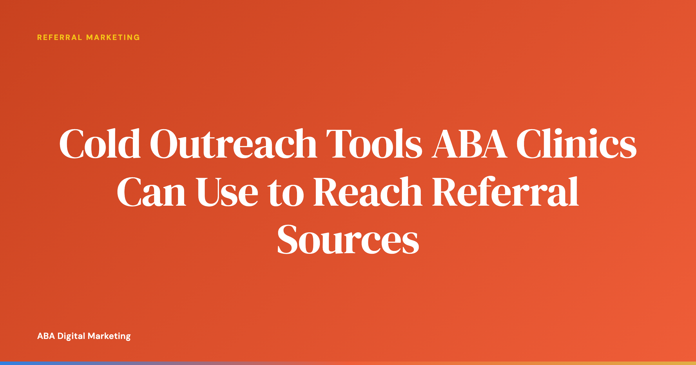 ABA clinic owner tracking referral outreach in a simple spreadsheet on a laptop