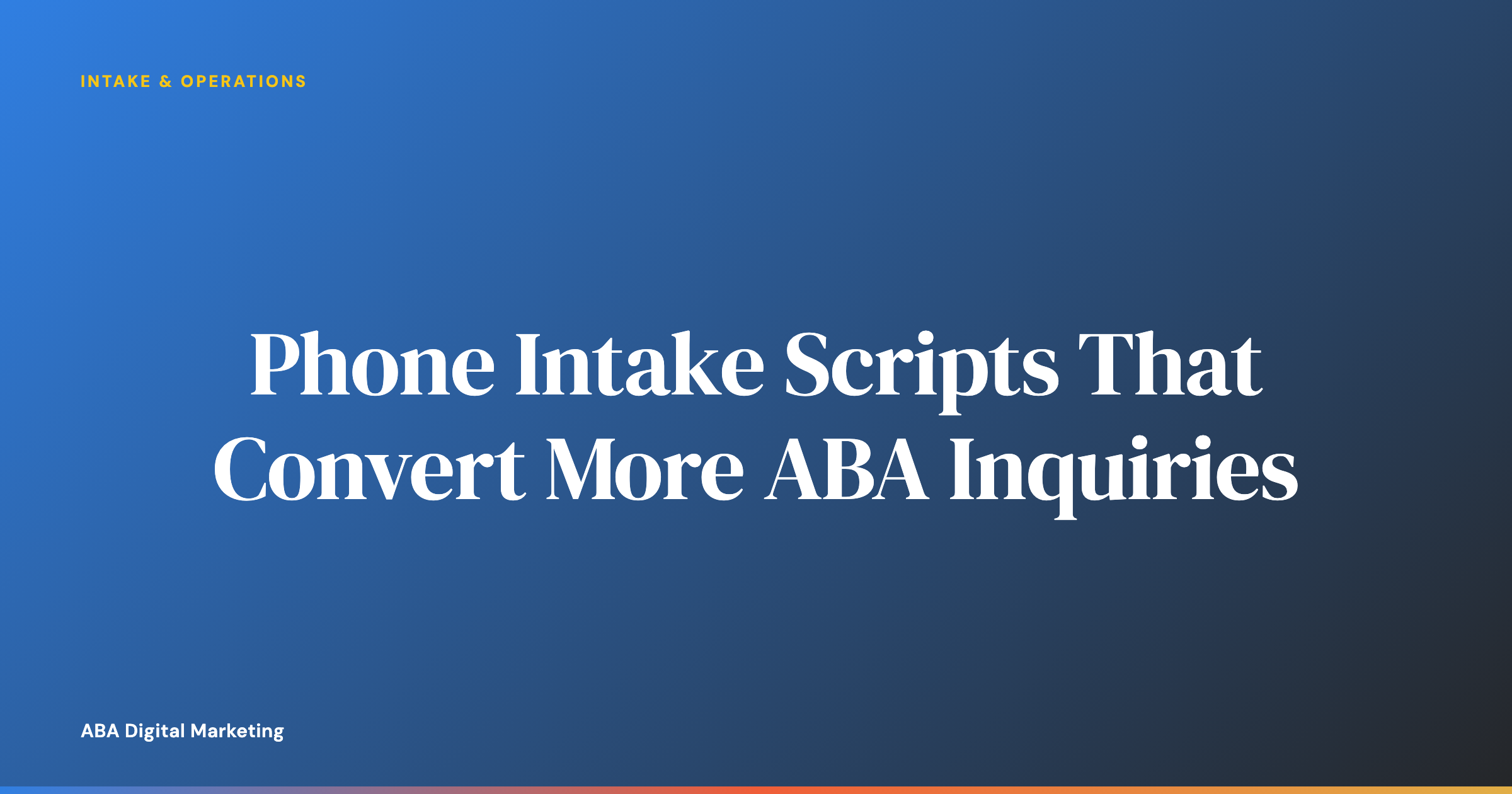 ABA intake coordinator on a warm first phone call with a parent taking notes
