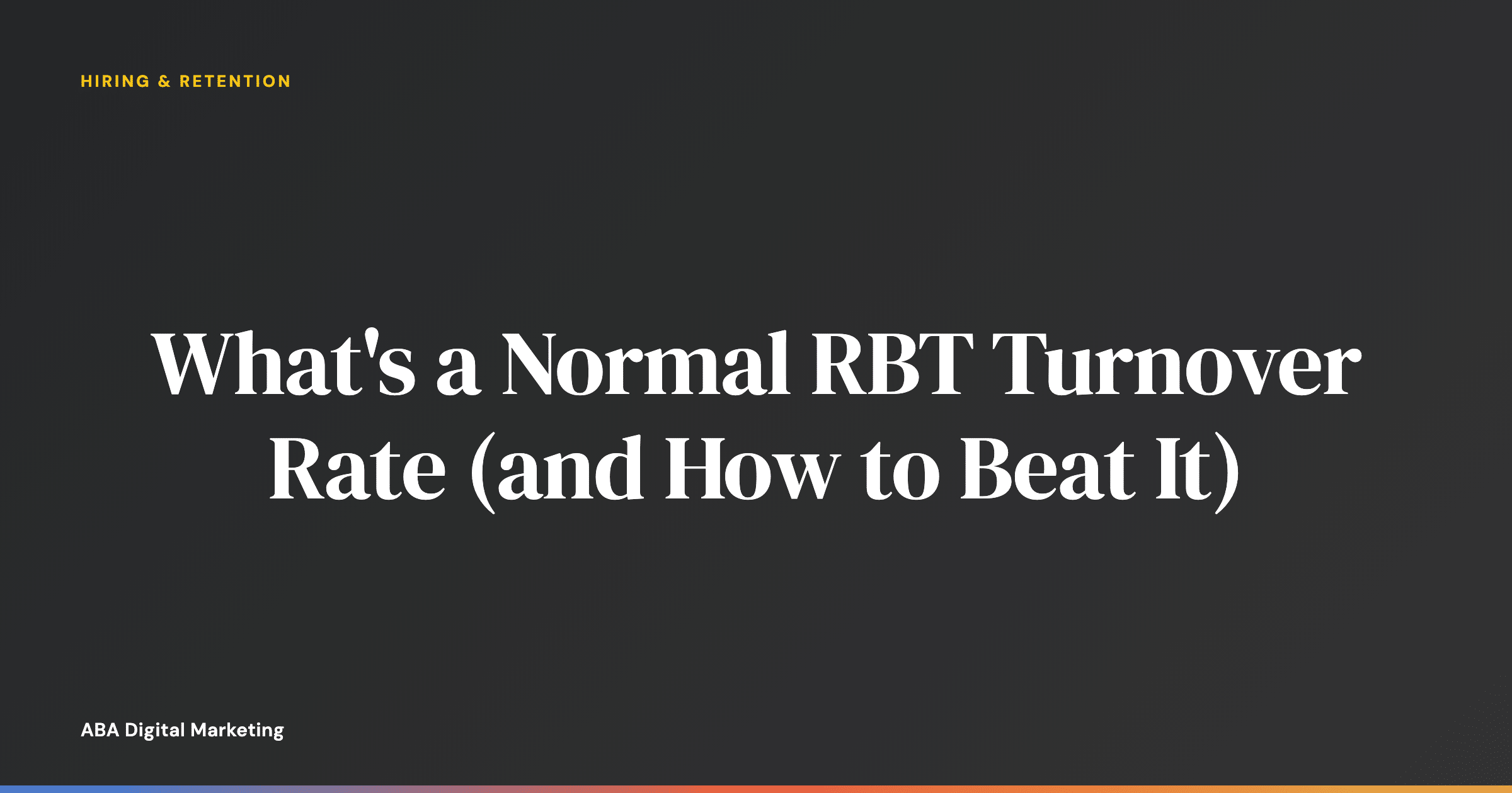 ABA clinic owner calculating quarterly RBT turnover rate in a spreadsheet
